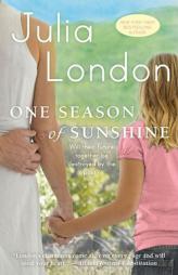 One Season of Sunshine by Julia London Paperback Book