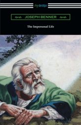 The Impersonal Life by Joseph Benner Paperback Book