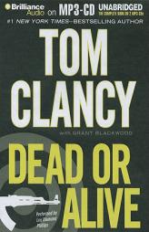 Dead or Alive ( Jack Ryan Novels #0 ) by Tom Clancy Paperback Book