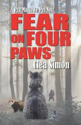 Fear on Four Paws (Pru Marlowe Pet Noir) by Clea Simon Paperback Book
