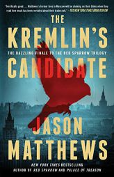 The Kremlin's Candidate by Jason Matthews Paperback Book