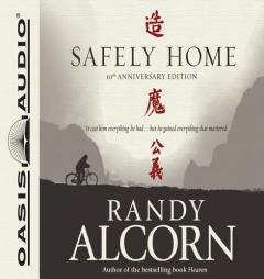 Safely Home by Randy Alcorn Paperback Book