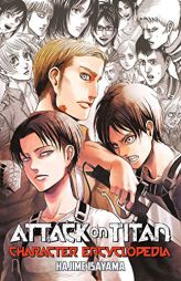 Attack on Titan Character Encyclopedia by Hajime Isayama Paperback Book