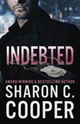 Indebted (Atlanta's Finest) (Volume 2) by Sharon C. Cooper Paperback Book