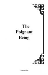 The Poignant Being: The Interplay of Vulnerability, Existence, and Meaning by Mamoon Jahan Paperback Book