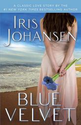 Blue Velvet by Iris Johansen Paperback Book