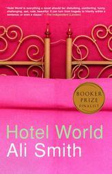 Hotel World by Ali Smith Paperback Book