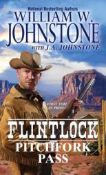 Pitchfork Pass by William W. Johnstone Paperback Book