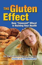 The Gluten Effect by Vikki Petersen Paperback Book