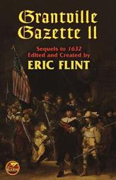 Grantville Gazette II (Ring of Fire) by Eric Flint Paperback Book
