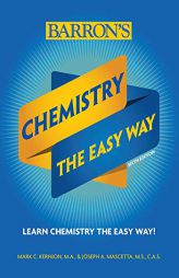 Chemistry: The Easy Way (Barron's Easy Way) by Joseph Mascetta Paperback Book