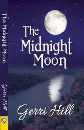 The Midnight Moon by Gerri Hill Paperback Book