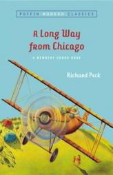A Long Way From Chicago (Puffin Modern Classics) by Richard Peck Paperback Book