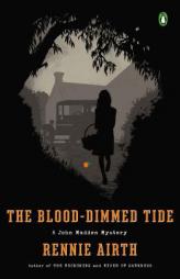 The Blood-Dimmed Tide (Mysteries) by Rennie Airth Paperback Book