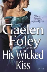 His Wicked Kiss by Gaelen Foley Paperback Book