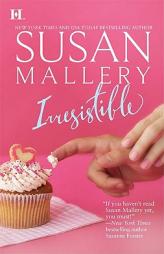 Irresistible by Susan Mallery Paperback Book