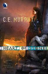 Heart of Stone by C. E. Murphy Paperback Book