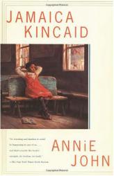 Annie John by Jamaica Kincaid Paperback Book