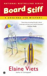 Board Stiff: A Dead-End Job Mystery by Elaine Viets Paperback Book