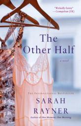 The Other Half by Sarah Rayner Paperback Book