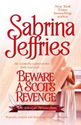 Beware a Scot's Revenge (School for Heiresses) by Sabrina Jeffries Paperback Book