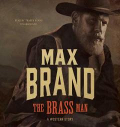 The Brass Man: Library Edition by Max Brand Paperback Book