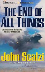The End of All Things by John Scalzi Paperback Book
