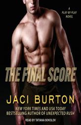 The Final Score (Play by Play) by Jaci Burton Paperback Book
