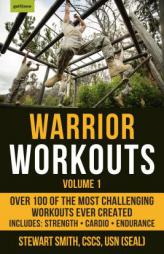 Warrior Workouts, Volume 1 by Stewart Smith Paperback Book