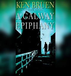 A Galway Epiphany (Jack Taylor Novels, 6) by Ken Bruen Paperback Book