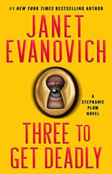 Three to Get Deadly: A Stephanie Plum Novel (3) by Janet Evanovich Paperback Book