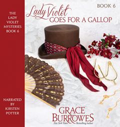 Lady Violet Goes for a Gallop (The Lady Violet Mysteries) by Grace Burrowes Paperback Book