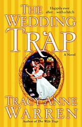 The Wedding Trap by Tracy Anne Warren Paperback Book