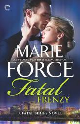 Fatal Frenzy by Marie Force Paperback Book