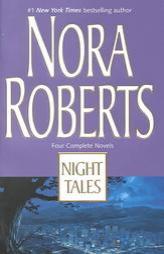 Night Tales: Night Shift/ Night Shadow/ Nightshade/ Night Smoke by Nora Roberts Paperback Book