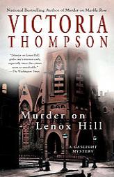 Murder on Lenox Hill (Gaslight Mystery) by Victoria Thompson Paperback Book