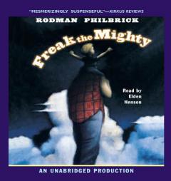 Freak the Mighty by Rodman Philbrick Paperback Book
