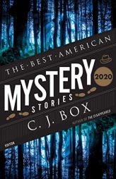 The Best American Mystery Stories 2020 (The Best American Series ®) by C. J. Box Paperback Book