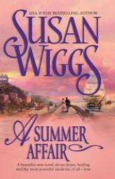 A Summer Affair by Susan Wiggs Paperback Book
