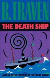 The Death Ship by B. Traven Paperback Book