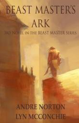 Beast Master’s Ark by Andre Norton Paperback Book