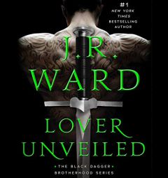 Lover Unveiled (22) (The Black Dagger Brotherhood series) by J. R. Ward Paperback Book