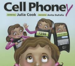 Cell Phoney by Julia Cook Paperback Book