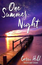 One Summer Night by Gerri Hill Paperback Book