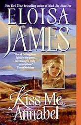 Kiss Me, Annabel by Eloisa James Paperback Book
