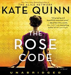 The Rose Code CD: A Novel by Kate Quinn Paperback Book