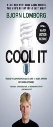 Cool IT (Movie Tie-in Edition): The Skeptical Environmentalist's Guide to Global Warming (Vintage) by Bjorn Lomborg Paperback Book