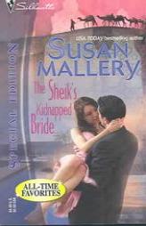The Sheik's Kidnapped Bride by Susan Mallery Paperback Book