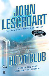 The Hunt Club by John Lescroart Paperback Book