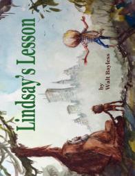 Lindsay's Lesson by Walt Bayless Paperback Book